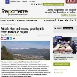 2015-03: Près de Nice, un immense gaspillage de terres fertiles se prépare