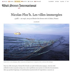 Wall Street International - Nicolas Floc’h. Les villes immergées