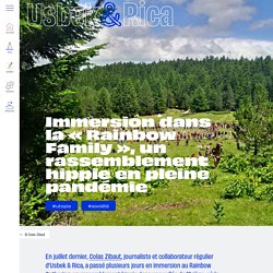 Immersion dans la « Rainbow Family », un rassemblement hippie en pleine pandémie
