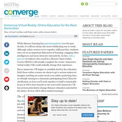 Immersive Virtual Reality: Online Education for the Next Generation