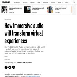 How immersive audio will transform virtual experiences