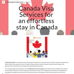 Canada Visa Services for an effortless stay in Canada