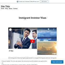 Immigrant Investor Visas