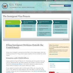 Filing Immigrant Petitions Outside the United States