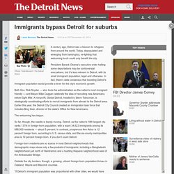 Immigrants bypass Detroit for suburbs