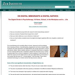 DIGITAL IMMIGRANTS & DIGITAL NATIVES: The Digital Divide in Psychotherapy