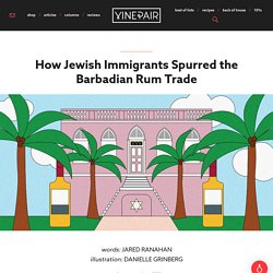 How Jewish Immigrants Spurred the Barbadian Rum Trade