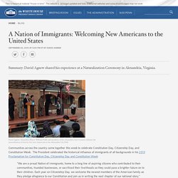 A Nation of Immigrants: Welcoming New Americans to the United States