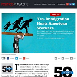 Yes, Immigration Hurts American Workers