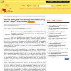 Fairfax Immigration Attorney Discusses Family Based Green Card Process