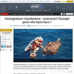 Immigration clandestine : comment l'Europe peut-elle faire face ?