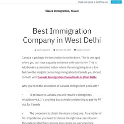 Best Immigration Company in West Delhi – Visa & immigration, Travel