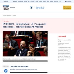 EN DIRECT - Immigration : «Il n'y a pas de consensus», constate Édouard Philippe