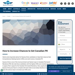 How to Increase Chances to Get Canadian PR