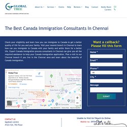 The Best Canada Immigration Consultants in Chennai