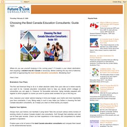 Choosing the Best Canada Education Consultants: Guide 101