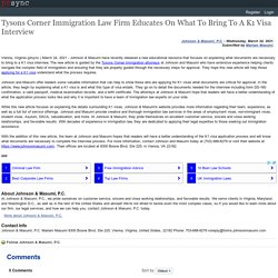 Tysons Corner Immigration Law Firm Educates On What To Bring To A K1 Visa Interview