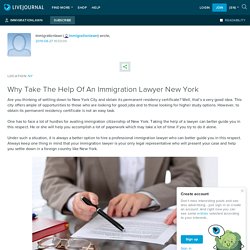 Why Take The Help Of An Immigration Lawyer New York
