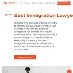 Best Immigration Lawyer/Attorney in New York City