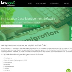 NO 1 trending immigration case management software by lawsyst
