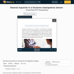 General inquiries to a business immigration lawyer