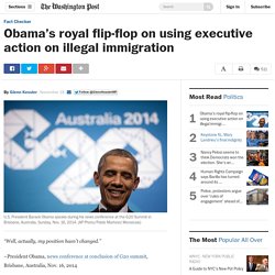 Obama’s royal flip-flop on using executive action on illegal immigration