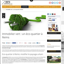 éco-quartier à Reims - Info ImmoActualité Immobilier