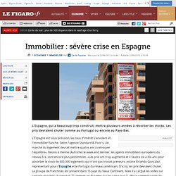 Immobilier : Immobilier : sévère crise en Espagne