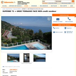 SUPERBE T2 + GRDE TERRASSE FACE MER credit vendeur Ventes immobilières Alpes-Maritimes