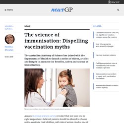 RACGP - The science of immunisation: Dispelling vaccination myths