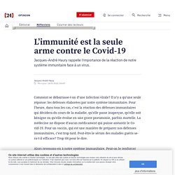 L’immunité est la seule arme contre le Covid-19