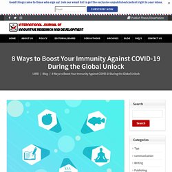 8 Ways to Boost Your Immunity Against Coronavirus During the Global Unlock