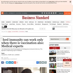 Herd immunity can work only when there is vaccination also: Medical experts