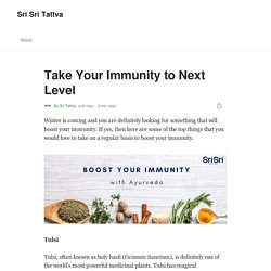 Take Your Immunity to Next Level With Sri Sri Tattva USA