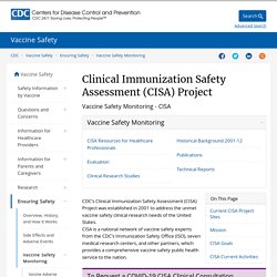 Clinical Immunization Safety Assessment (CISA) Project