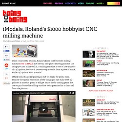 iModela, Roland's $1000 hobbyist CNC milling machine