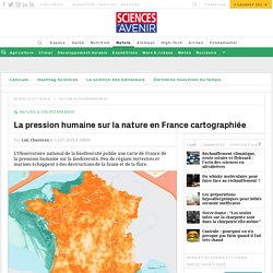 La carte de l’impact des activités humaines sur la France