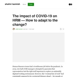 The impact of COVID-19 on HRM — How to adapt to the change?