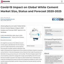 Covid-19 Impact on Global White Cement Market Size, Status and Forecast 2020-2025