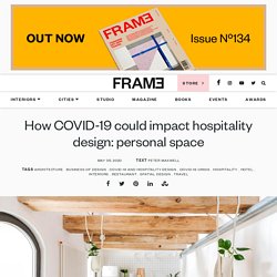 How COVID-19 could impact hospitality design: personal space