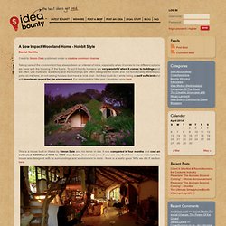 A Low Impact Woodland Home - Hobbit Style