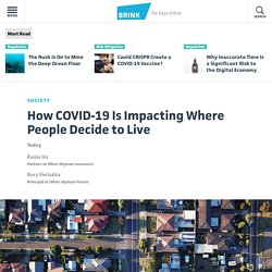 How COVID-19 Is Impacting Where People Decide to Live – BRINK – News and Insights on Global Risk