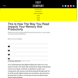 This Is How The Way You Read Impacts Your Memory And Productivity
