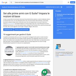 Sei alle prime armi con G Suite? Impara le nozioni di base - Guida di Amministratore di G Suite