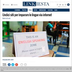 Undici siti per imparare le lingue via internet - Linkiesta.it