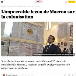 L’impeccable leçon de Macron sur la colonisation