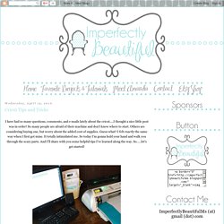 Imperfectly Beautiful: Cricut Tips and Tricks