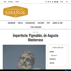 Imperfecto: Pigmalión, de Augusto Monterroso