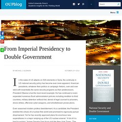 From Imperial Presidency to Double Government