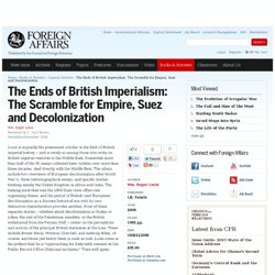 The Ends of British Imperialism: The Scramble for Empire, Suez and Decolonization